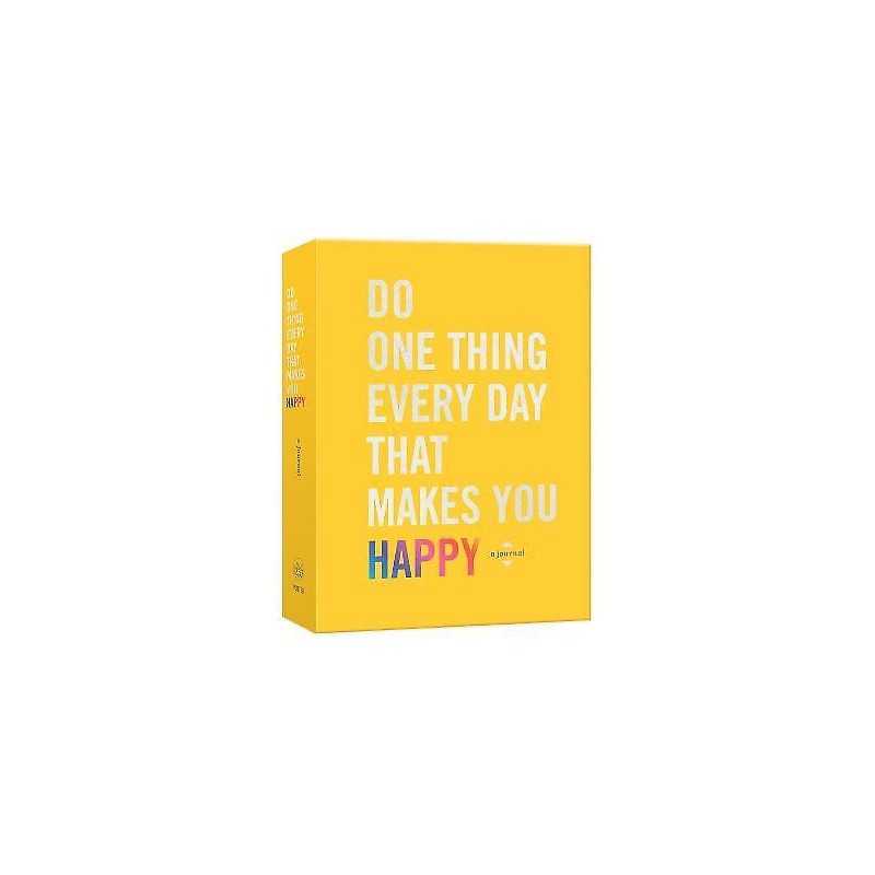 Do One Thing Every Day That Makes You Happy - 9780451496805