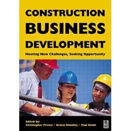 Construction Business Development: Meeting New Challenges, Seeking ... Paperback