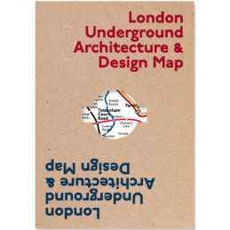 London Underground Architecture & Design Map - 9781912018666