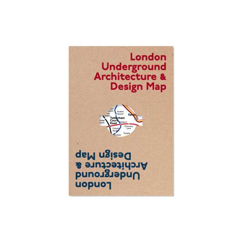 London Underground Architecture & Design Map - 9781912018666