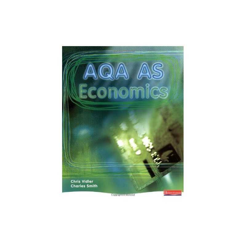 AQA AS Economics Student Book, 2nd ..., Chris Vidler an