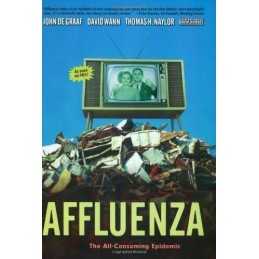 Affluenza: The All-Consuming Epidemic (UK ..., DE GRAAF