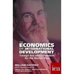 The Economics of International Development: Foreign Aid v... by William Easterly