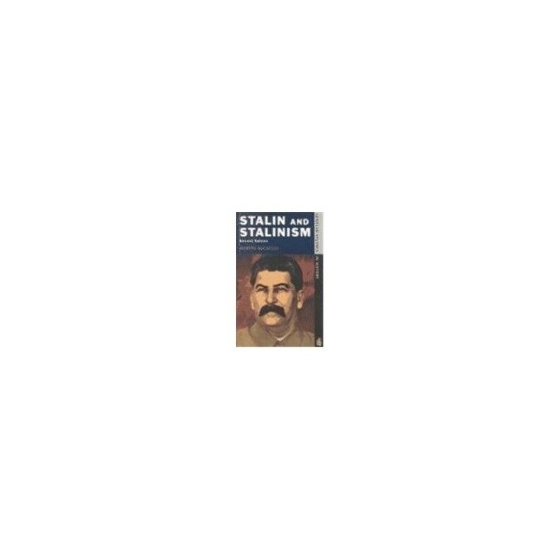 Stalin And Stalinism (Seminar Studies In History) by McCauley, Martin Paperback