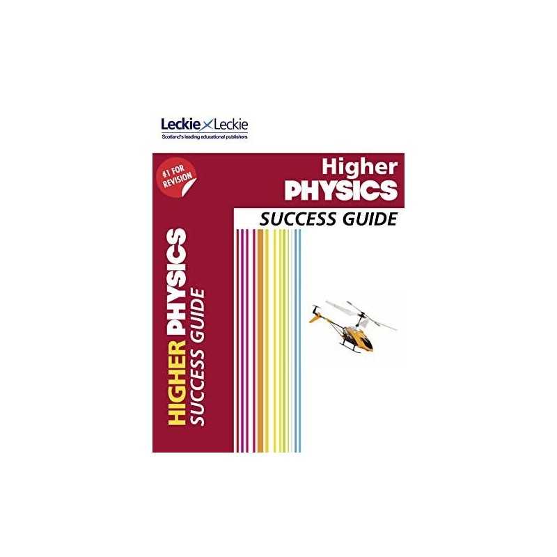 Success Guide for SQA Exam Revision ? Higher Physics Revision Gui... by Leckie