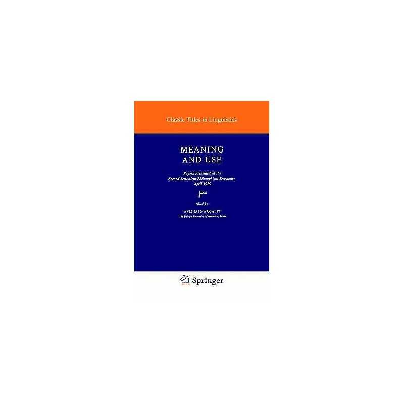 Meaning and Use - 9781402032639