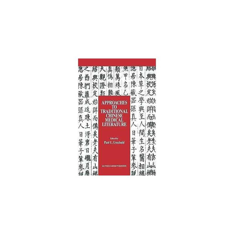 Approaches to Traditional Chinese Medical Literature - 9789401077170