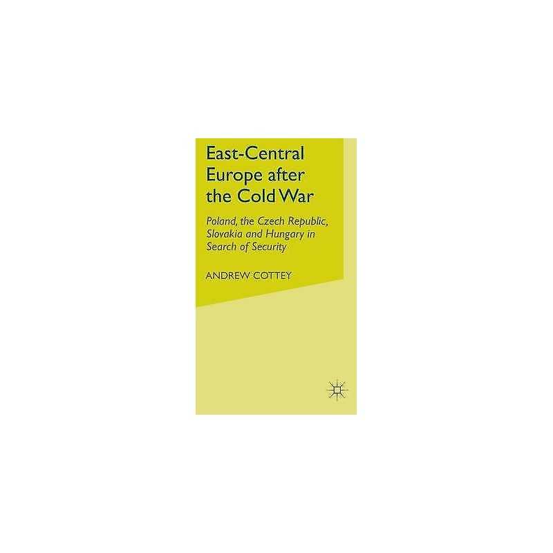 East-Central Europe after the Cold War - 9780333639290