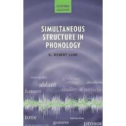 Simultaneous Structure in Phonology - 9780199670970