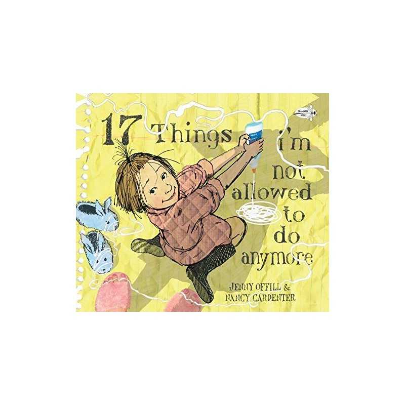 17 Things Im Not Allowed to Do Anymore, Offill, Jenny