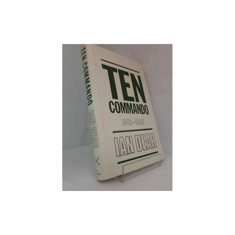 Ten Commando, 1942-45, Dear, Ian