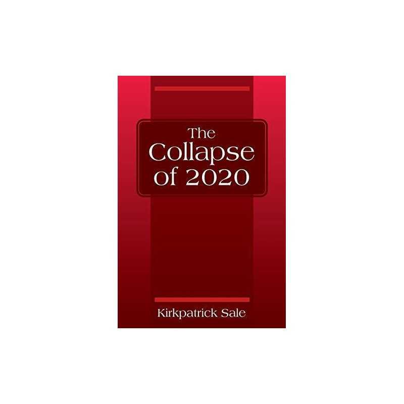 The Collapse of 2020, Sale, Kirkpatrick