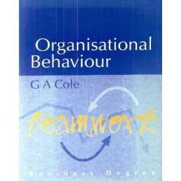 Organisational Behaviour (Business Degr..., Cole, G. A.