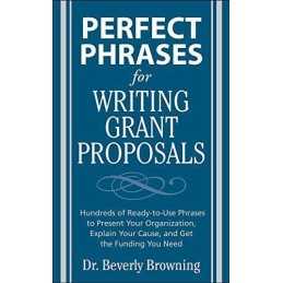 Perfect Phrases for Writing Grant Proposals (P... by Browning, Beverly Paperback