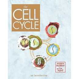 The Cell Cycle: An Introduction, Murray, Andrew
