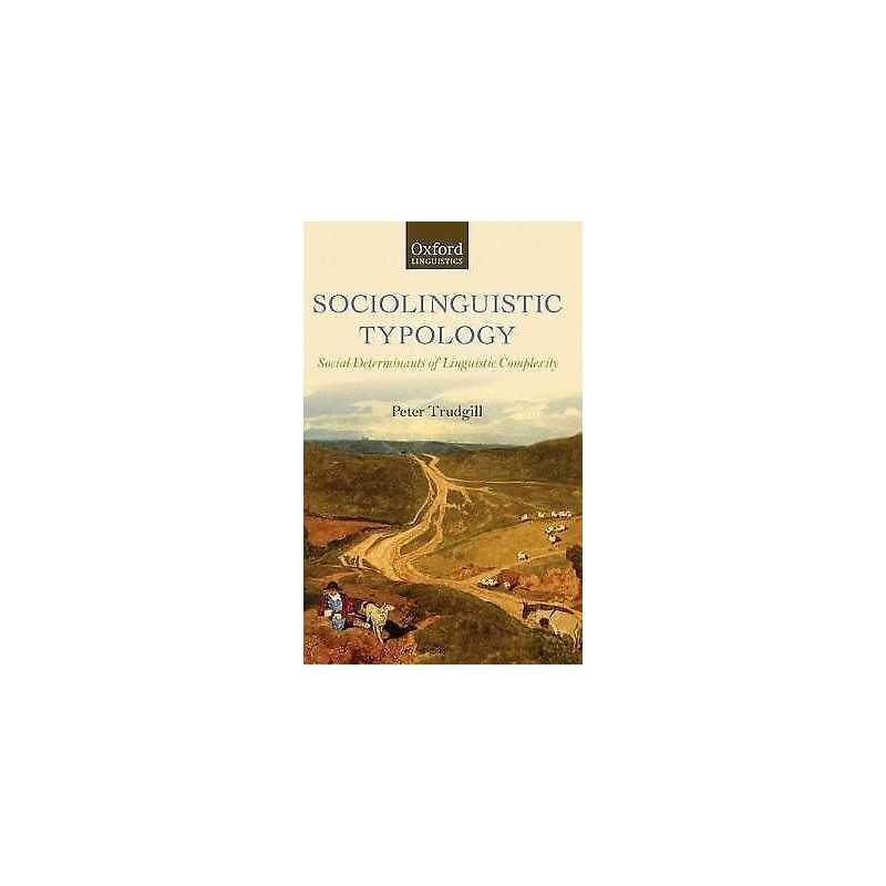 Sociolinguistic Typology - 9780199604340