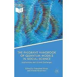 The Palgrave Handbook of Quantum Models in Social Science - 9781137492753
