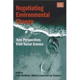 Negotiating Environmental Change – New..., Scoones, Ian
