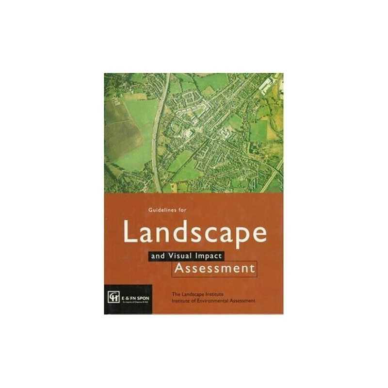 Guidelines for Landscape and Visual Impact A... by Institute of Environ Hardback