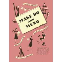 Make Do and Mend (Historical pamphlet serie... by Ministry of Informat Paperback