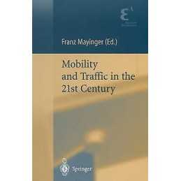 Mobility and Traffic in the 21st Century - 9783540416128