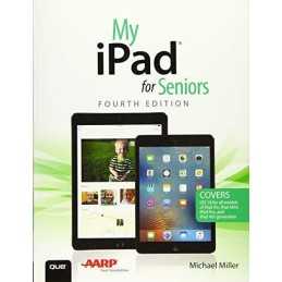 My iPad for Seniors by Miller, Michael Book