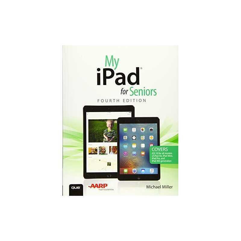 My iPad for Seniors by Miller, Michael Book