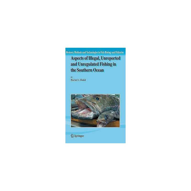 Aspects of Illegal, Unreported and Unregulated Fishing in the... - 9781402053382