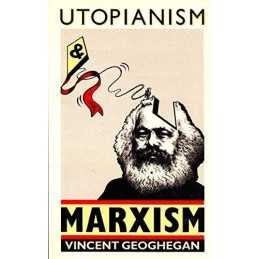 Utopianism and Marxism by Geoghegan, Vincent Paperback Book