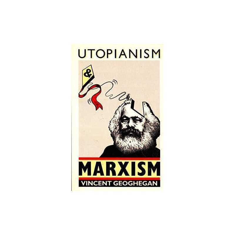 Utopianism and Marxism by Geoghegan, Vincent Paperback Book