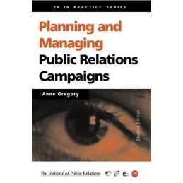 Planning and Managing Public Relations Campaigns: ... by GREGORY, Anne Paperback