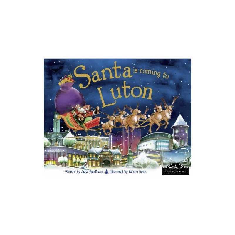 Santa is Coming to Luton by Steve Smallman Book