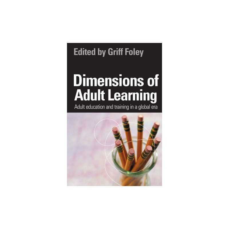 Dimensions Of Adult Learning: Adult Education and T... by Foley, Griff Paperback