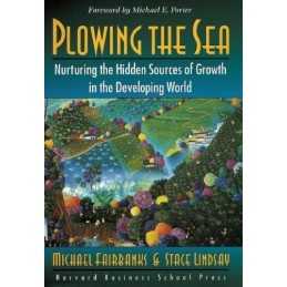 Plowing the Sea: Nurturing the Hidd..., Porter, Michael