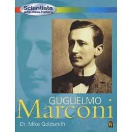 Guglielmo Marconi (Scientists Who Made History) by Mike Goldsmith, Dr Paperback