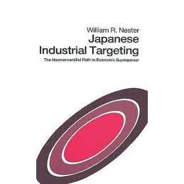 Japanese Industrial Targeting - 9780333527009