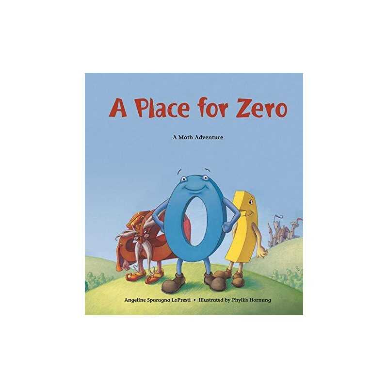 A Place for Zero: A Math Adventure (Charlesbridge Mat... by LOPRESTI, ANGELINE S