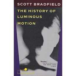 The History of Luminous Motion by Bradfield, Scott Paperback Book  Fast