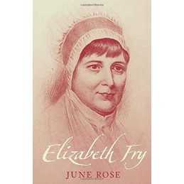 Elizabeth Fry by Rose Paperback Book
