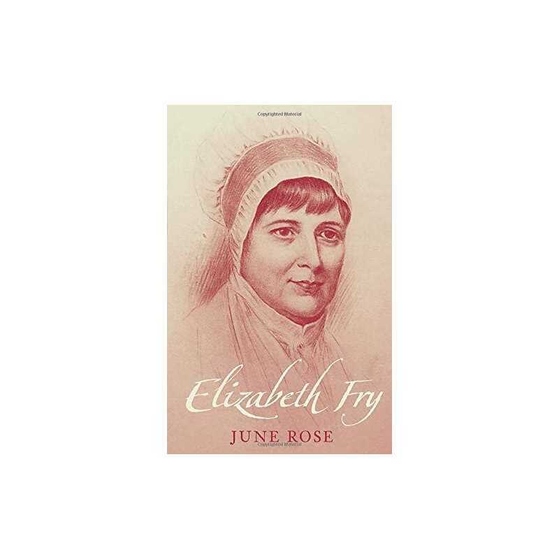 Elizabeth Fry by Rose Paperback Book