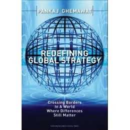 Redefining Global Strategy: Crossing Borders in ... by Ghemawat, Pankaj Hardback