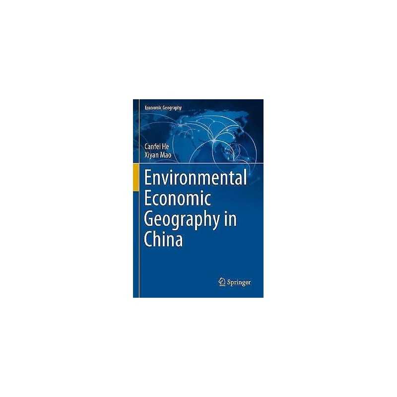 Environmental Economic Geography in China - 9789811589935