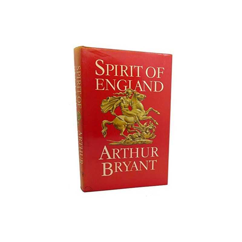 Spirit of England by Bryant, Arthur Hardback Book