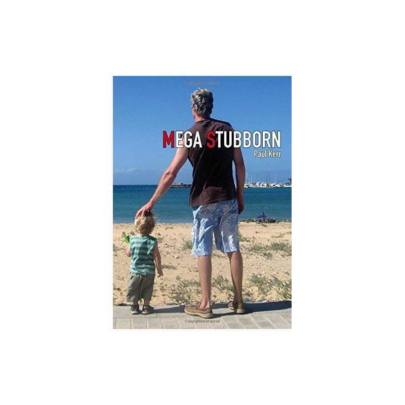 Mega Stubborn by Kerr, Paul Book
