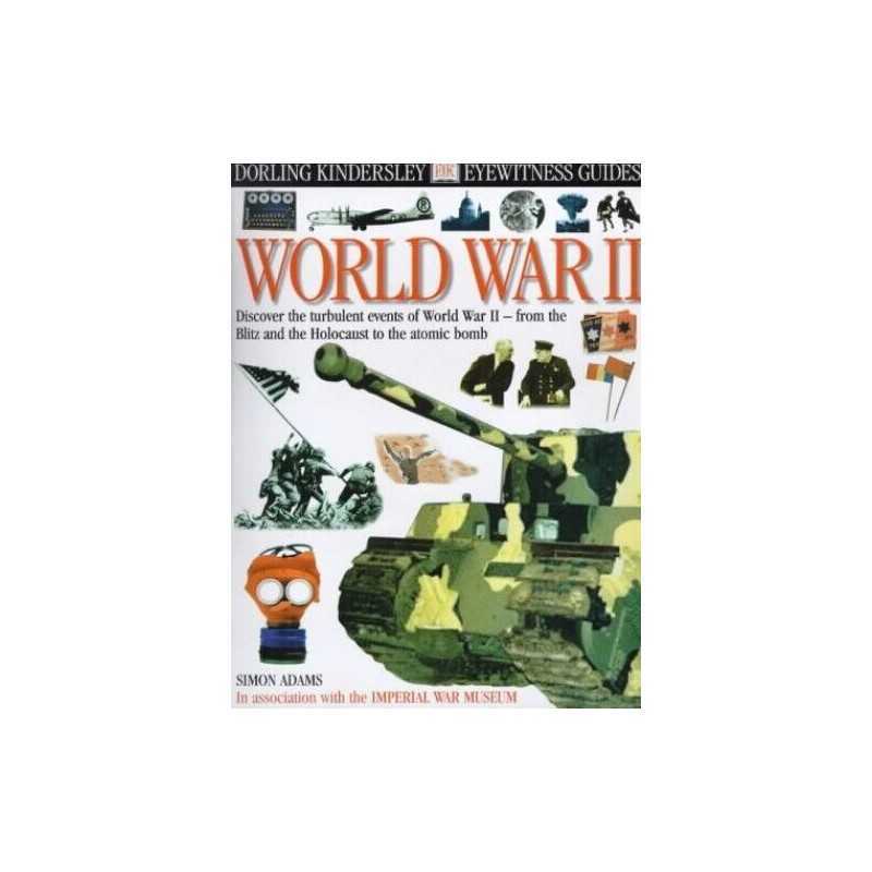 Eyewitness World War II by Adams, Simon Paperback Book
