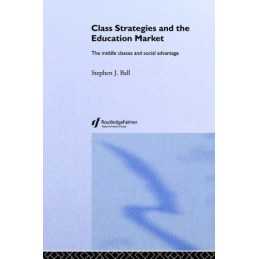 Class Strategies and the Education ..., Ball, Stephen J