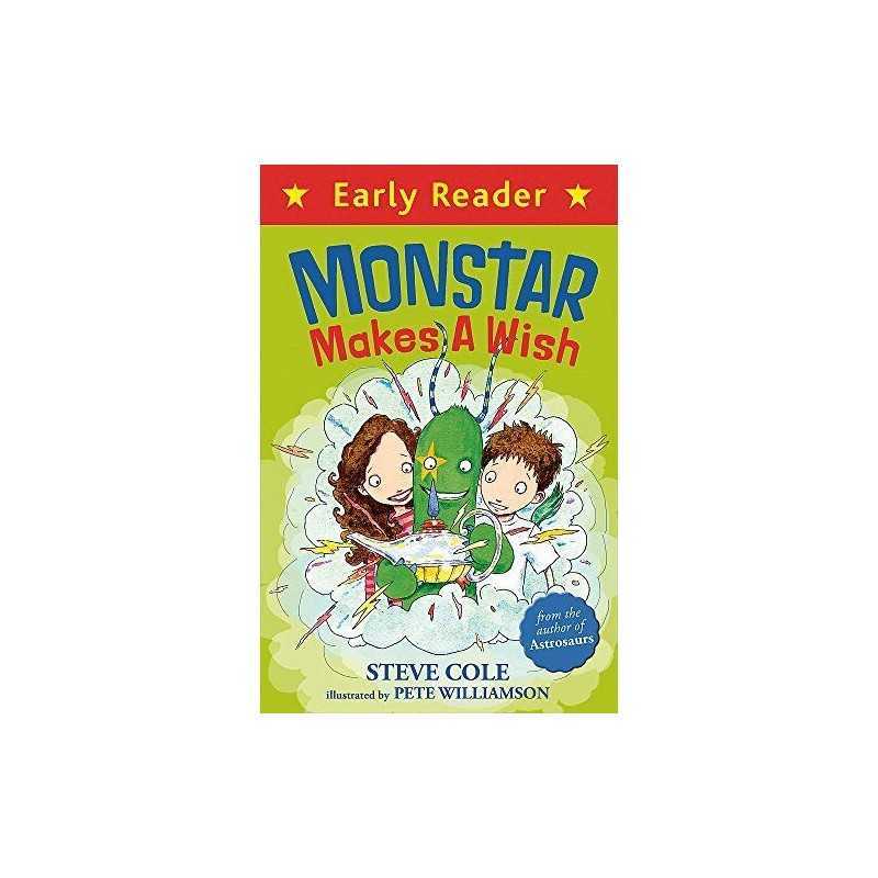 Monstar Makes a Wish (Early Reader) by Cole, Steve Book