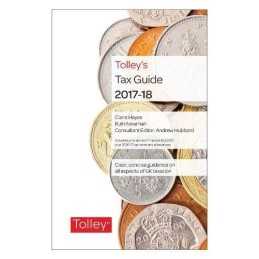 Tolleys Tax Guide 2017-18 by Newman, Ruth Book