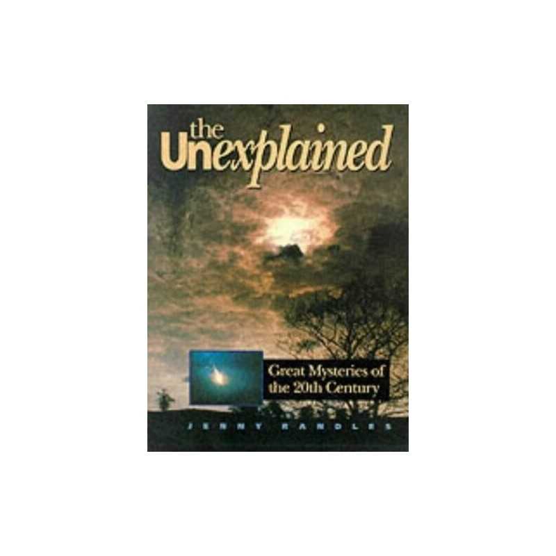 The Unexplained by Randles, Jenny Hardback Book