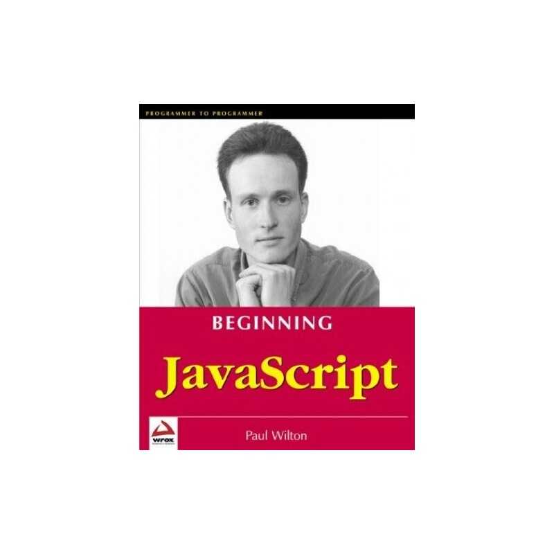 Beginning JavaScript (Programmer to Programmer) by Wilton, Paul Paperback Book